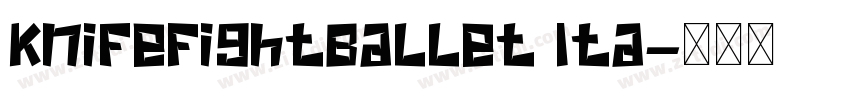 KnifeFightBallet Ita字体转换